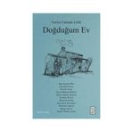 Doğduğum Ev - Nuriye Çakmak Çelik