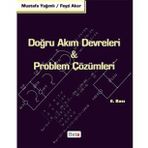DOĞRU AKIM DEVRELERI & PROBLEM ÇÖZÜMLERİ - MUSTAFA YAĞIMLI;FEYZI AKAR