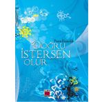 Doğru İstersen Olur! - Pierre Franckh