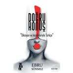 Doğru Konuş - Ebru Sönmez
