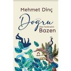 Dogru Olan Yenilmektir - Mehmet Dinç