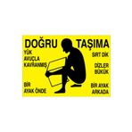 Doğru Taşıma Uyarı Tabelası - 50x70 Alüminyum Kompozit Panel - YÜK6