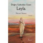 Doğru Uykudan Uyan Leyla - Bilgesina Yayınevi