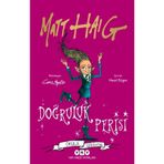 Doğruluk Perisi Okula Gidiyor - Matt Haig