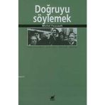 DOĞRUYU SÖYLEMEK - MICHEL FOUCAULT