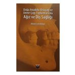 Doğu Anadolu Ortaçağ ve Demir Çağı Toplumlarında Ağız ve Diş Sağlığı - Ahmet Cem Erkman