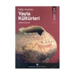 DOĞU ANADOLU YAYLA KÜLTÜRLERİ - AYNUR ÖZFIRAT