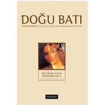 Doğu Batı Dergisi Sayı:31 Dün Bugün Yarın İdeolojiler 4 - Kolektif