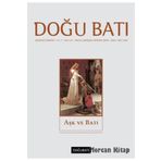 Doğu Batı Düşünce Dergisi Sayı: 27 - Aşk ve Batı - Kolektif