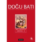 Doğu Batı Düşünce Dergisi Sayı: 42 - Bir Zamanlar Amerika 2 - Kolektif