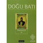 Doğu Batı Düşünce Dergisi Sayı: 54 - Osmanlılar 4 - Kolektif