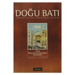 Doğu Batı Düşünce Dergisi Sayı: 58 - Türk Muhafazakarlığının Eleştirisi - Kolektif