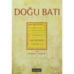 Doğu Batı Düşünce Dergisi Sayı: 60 - Işık Doğudan Yükselir 1 - Kolektif