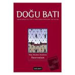 Doğu Batı Düşünce Dergisi Yıl: 3 Sayı: 11 - Türk Düşünce Serüveni: Araftakiler