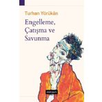 Doğu Batı Yayınları Engelleme Çatışma ve Savunma