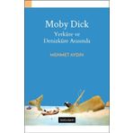 Doğu Batı Yayınları Moby Dick Yerküre ve Denizküre Arasında