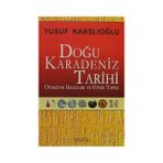 Doğu Karadeniz Tarihi - Yusuf Karslıoğlu