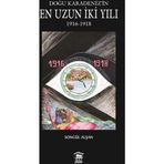 Doğu Karadeniz'in En Uzun İki Yılı