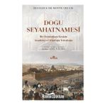 Doğu Seyahatnamesi - Bir Dominikan Keşişin Anadolu ve Ortadoğu Yolculuğu - Ricoldus de Monte Crucis