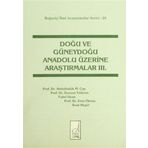 Doğu ve Güneydoğu Anadolu Üzerine Araştırmalar 3 - Kolektif