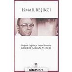 Doğu’da Değişim ve Yapısal Sorunlar Göçebe Alikan Aşireti - İsmail Beşikçi