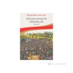DOĞUDA SIYASETIN DINAMIKLERI (1946 - 2011) - DENIZ AYDIN;RÜSTEM ERKAN