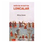 Doğu'da ve Batı'da Loncalar