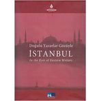 DOĞULU YAZARLAR GÖZÜYLE İSTANBUL IN THE EYE OF EASTERN WRITERS - KOLEKTIF