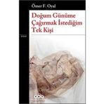 Doğum Günüme Çağırmak İstediğim Tek Kişi Yapı Kredi Yayınları