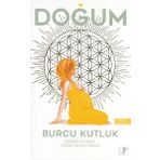 Doğum - Günümüz Kadınının Doğuma Hazırlık Rehberi - Burcu Kutluk