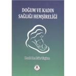 Doğum ve Kadın Sağlığı Hemşireliği - Lale Taşkın