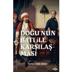 Doğunun Batı ile Karşılaşması 18. yüzyılda Fransa ve Osmanlı İmparatorluğu Fol Kitap