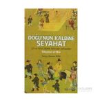 DOĞU'NUN KALBINE SEYAHAT - SÜLEYMAN EL-TACIR