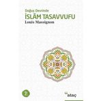 Doğuş Devrinde İslam Tasavvufu-Louis Massignon