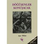 Döğüşenler Konuşacak Belge Yayınları
