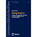 Doing Realism: Praktiken des realistischen Darstellens am Fall der Fußballsimulation „Football Manager“ (Nomos Universitätsschriften Soziologie): 21