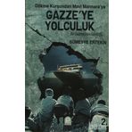 DÖKME KURŞUNDAN MAVI MARMARA'YA GAZZE'YE YOLCULUK BIR GAZETECININ GÜNLÜĞÜ - SÜMEYYE ERTEKIN