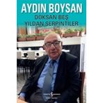 Doksan Beş Yıldan Serpintiler - Aydın Boysan
