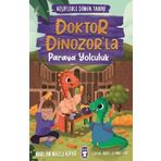 Doktor Dinozor'la Paraya Yolculuk / Keşiflerle Dünya Tarihi 3