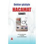 Doktor Gözüyle Hacamat Sanatı-Ankara Nobel Tıp Kitabevi
