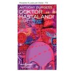 Doktor Hastalandı - Anthony Burgess