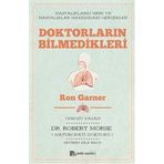 Doktorların Bilmedikleri - Ron Garner
