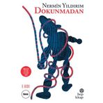 Dokunmadan - Nermin Yıldırım