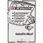 Dokunmalar - Bahattin Dikçal