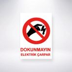 Dokunmayın Elektrik Çarpar Sticker 20X28 cm - 21 x 28 Cm