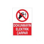 Dokunmayın Elektrik Çarpar Uyarı Levhası 70x100cm
