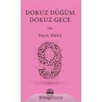 Dokuz Düğüm Dokuz Gece - Seçil Oğuz