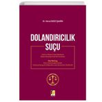 Dolandırıcılık Suçu - Meral Ekici Şahin