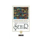 Dolmuşlu Gecekondulu İşportalı Şehir - İlhan Tekeli
