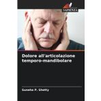 Dolore all'articolazione temporo-mandibolare